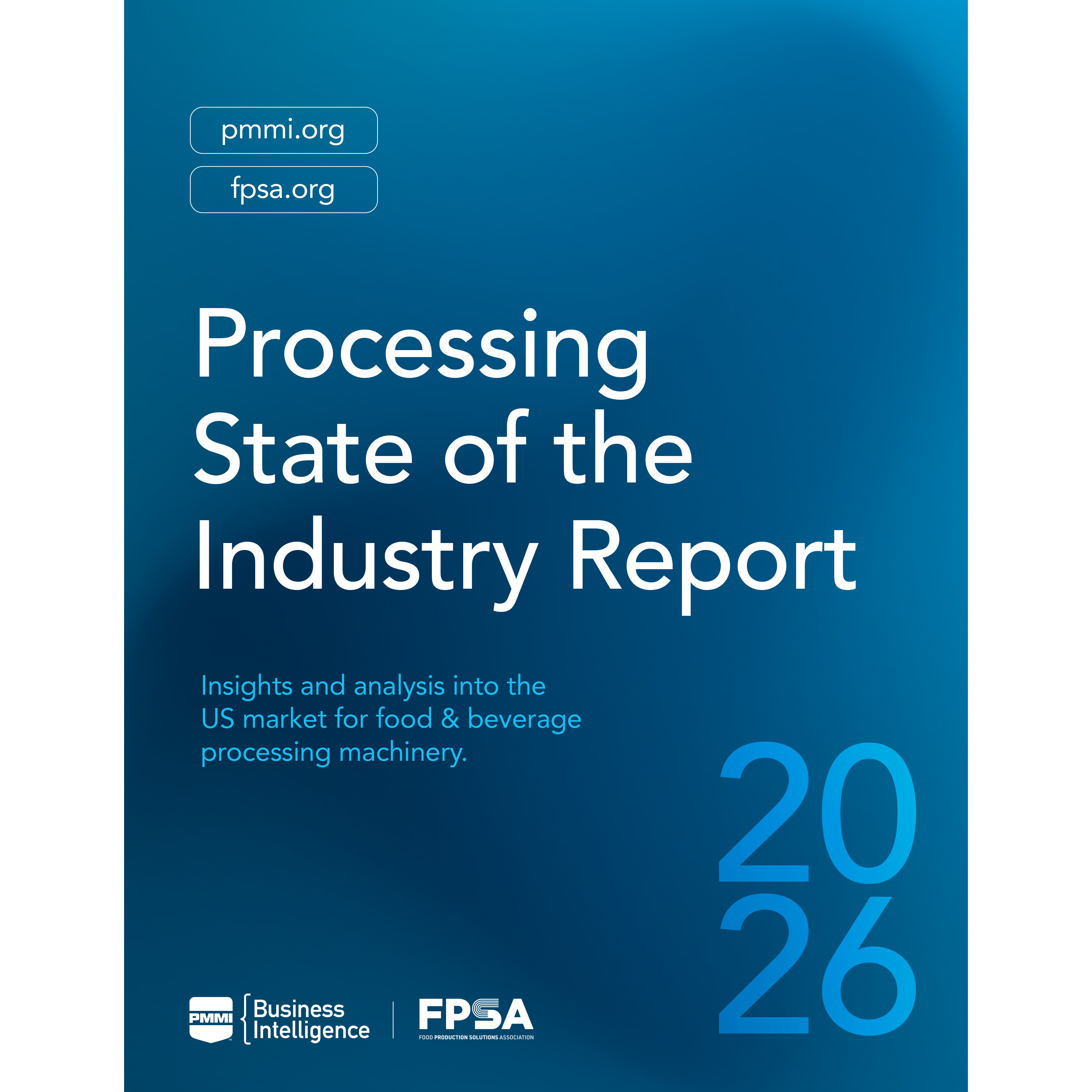Processing State of the Industry 2026