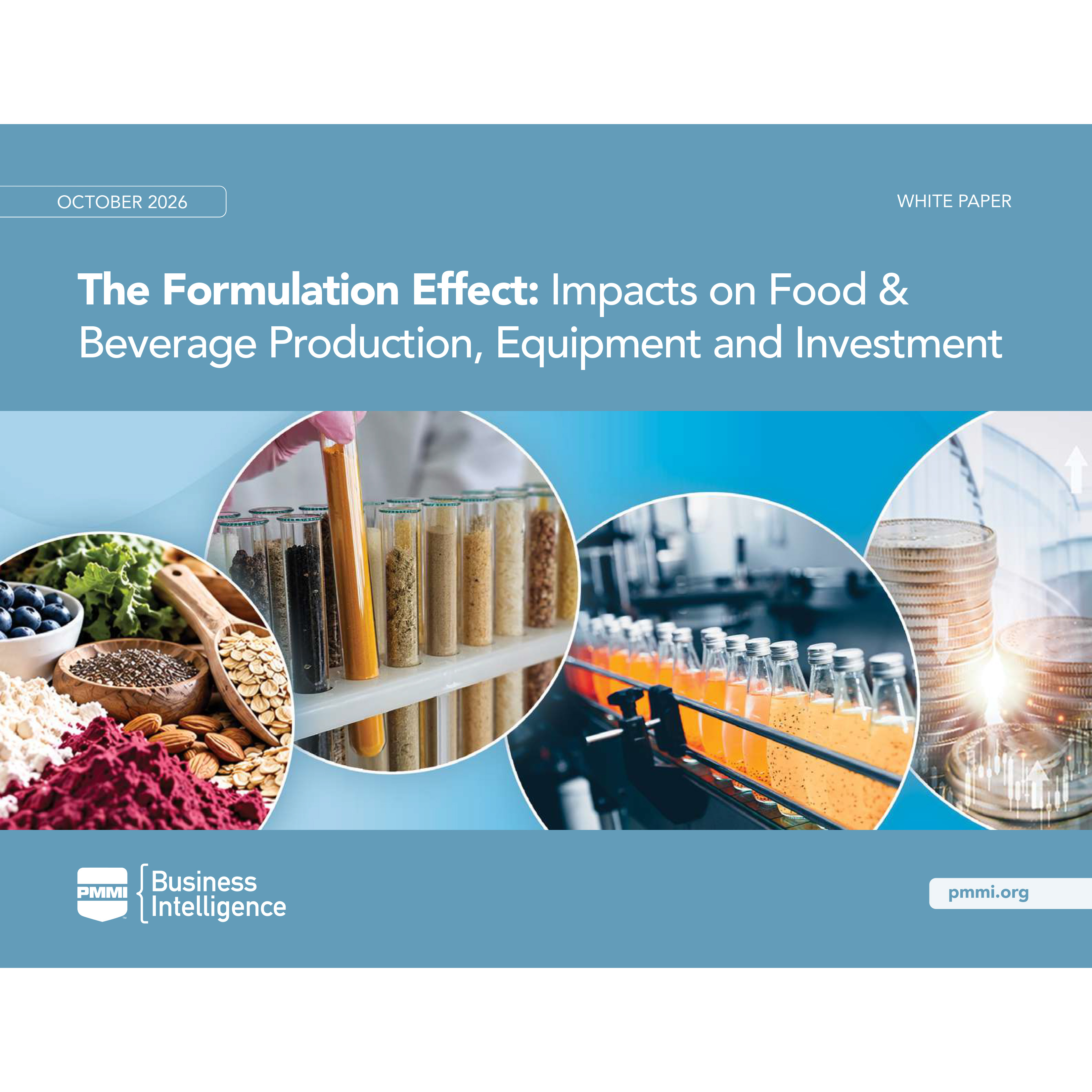 2026 The Formulation Effect: Impacts on F&B Production, Equipment and Investment